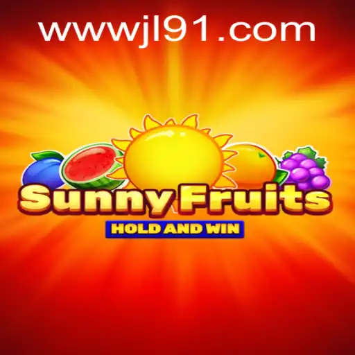 Exploring SunnyFruits: A Comprehensive Guide at JL91 Casino