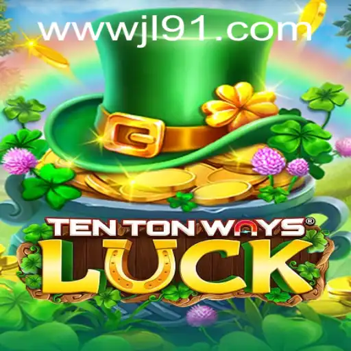 Discover the Thrills of TenTonWaysLuck at JL91 Casino